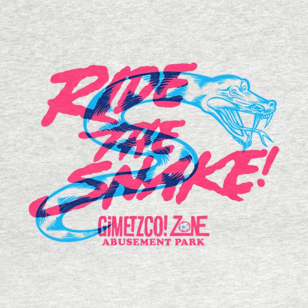 Ride the snake - G’Zap! Front/back by GiMETZCO!